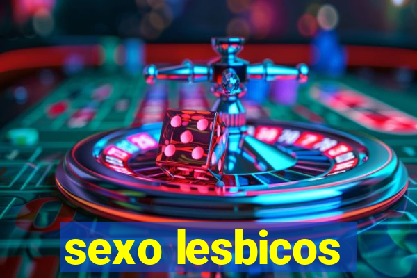 sexo lesbicos